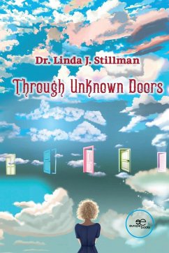 THROUGH UNKNOWN DOORS - Stillman, Linda J.