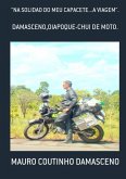 "na Solidao Do Meu Capacete...a Viagem". (eBook, PDF) "na Solidao Do Meu Capacete...a Viagem". (eBook, PDF)