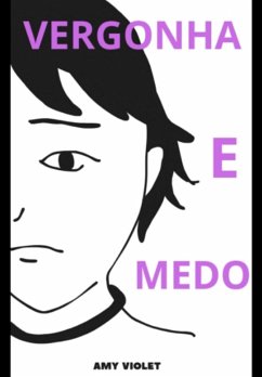 Cover Vergonha E Medo (eBook, PDF)