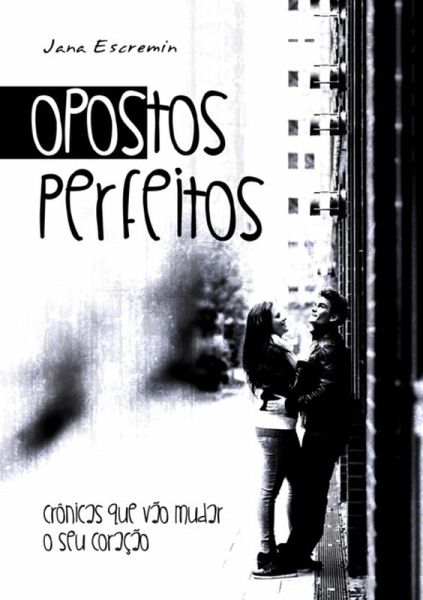 Opostos Perfeitos (eBook, PDF)