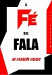 A Fé Que Fala (eBook, PDF) - Bild 1