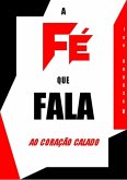 A Fé Que Fala (eBook, PDF)