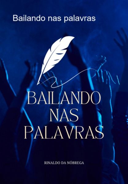 Bailando Nas Palavras (eBook, PDF) Bailando Nas Palavras (eBook, PDF)