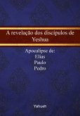 A Revelação Dos Discípulos De Yeshua (eBook, PDF)