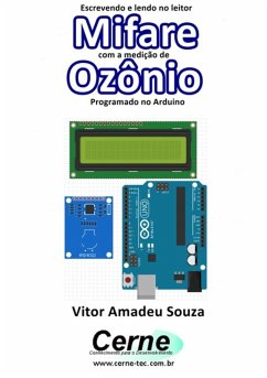 Cover Escrevendo E Lendo No Leitor Mifare Com A Medição De Ozônio Programado No Arduino (eBook, PDF)