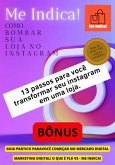 13 Passos Para Você Transformar Seu Instagram Em Uma Loja (eBook, PDF) 13 Passos Para Você Transformar Seu Instagram Em Uma Loja (eBook, PDF)