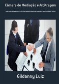 Câmara De Mediação E Arbitragem (eBook, PDF)