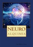 Neuro-alquimia (eBook, PDF) Neuro-alquimia (eBook, PDF)