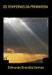 Os Temporais Da Primavera (eBook, PDF) - Bild 1