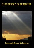 Os Temporais Da Primavera (eBook, PDF)