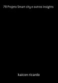 78 Projeto Smart City E Outros Insights (eBook, PDF)
