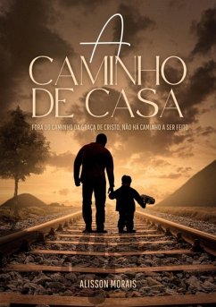 Cover A Caminho De Casa (eBook, PDF)