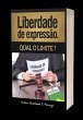 Liberdade De Expressão: Tudo Sobre... - Bild 1