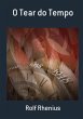 O Tear Do Tempo (eBook, PDF) - Bild 1