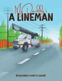 My Daddy's a Lineman My Daddy's a Lineman