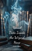 Xenial Tints Inside the Wizard Hone Xenial Tints Inside the Wizard Hone