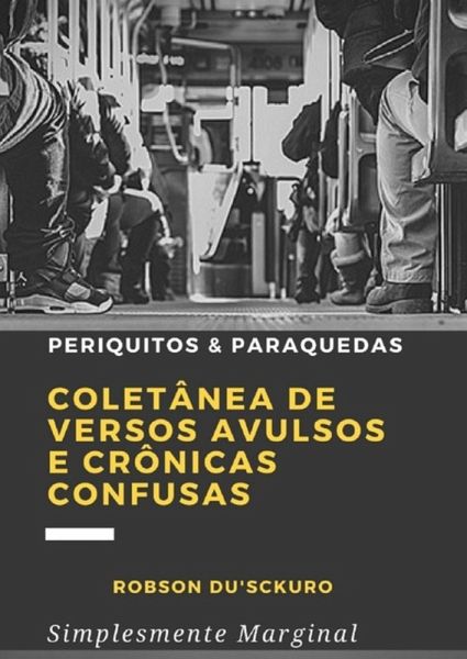 Periquitos E Paraquedas (eBook, PDF) Periquitos E Paraquedas (eBook, PDF)