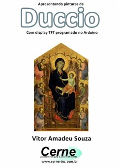 Cover Apresentando Pinturas De Duccio Com Display Tft Programado No Arduino (eBook, PDF)