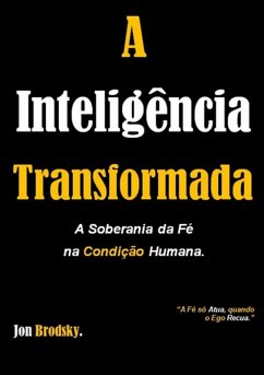 A Inteligência Transformada (eBook, PDF) - Brodsky, Jon