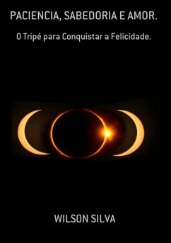 Cover Paciencia, Sabedoria E Amor. (eBook, PDF)