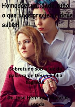 Cover Homossexualidade,tudo O Que Você Precisa E Deve Saber. (eBook, PDF)