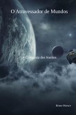 O Atravessador De Mundos (eBook, PDF) O Atravessador De Mundos (eBook, PDF)