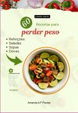 Receitas Para Emagrecer (eBook, PDF) Receitas Para Emagrecer (eBook, PDF)
