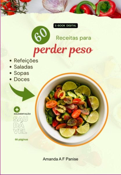 Receitas Para Emagrecer (eBook, PDF) Receitas Para Emagrecer (eBook, PDF)