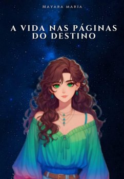 Cover A Vida Nas Páginas Do Destino (eBook, PDF)