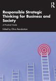 Responsible Strategic Thinking for Business and Society