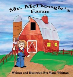 Mr. McDoogle's Farm - Whitton, Marie