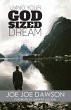 Living Your God Sized Dream - Bild 1