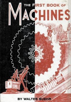 The First Book of Machines - Buehr, Walter