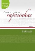 Cuidado Com As Raposinhas (eBook, PDF)