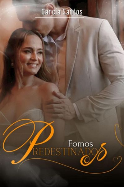 Fomos Predestinados (eBook, PDF) Fomos Predestinados (eBook, PDF)