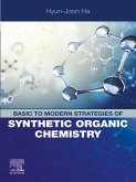 Basic to Modern Strategies of Synthetic Organic Chemistry (eBook, ePUB)
