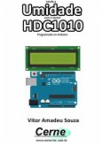 Lendo A Umidade Com O Sensor Hdc1010 Programado No Arduino (eBook, PDF)