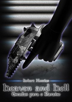 Cover Heaven And Hell - Escadas Para O Paraíso (eBook, PDF)