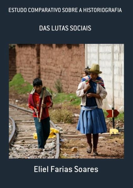 Estudo Comparativo Sobre A Historiografia (eBook, PDF)