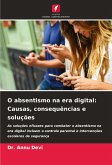 O absentismo na era digital: Causas, consequências e soluções