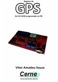 Registro De Gps Em Sd Card Programado No Pic (eBook, PDF)