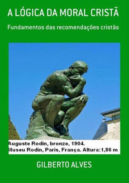 A Lógica Da Moral Cristã (eBook, PDF)
