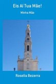 Eis Aí Tua Mãe! (eBook, PDF) Eis Aí Tua Mãe! (eBook, PDF)