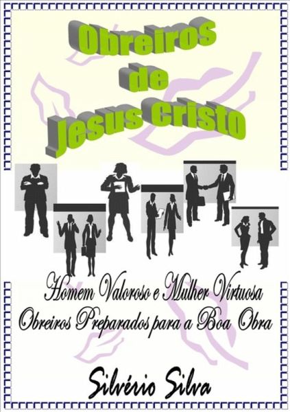 Obreiros De Jesus Cristo (eBook, PDF)