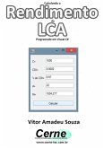 Calculando O Rendimento Da Lca Programado Em Visual C# (eBook, PDF)