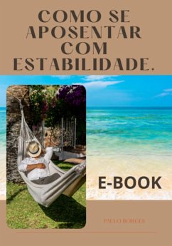 Cover Como Se Aposentar Com Estabilidade Financeira (eBook, PDF)