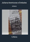 Juliana Aventuras E Embalos (eBook, PDF) Juliana Aventuras E Embalos (eBook, PDF)