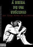 Á Beira De Um Suícidio (eBook, PDF)
