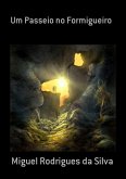 Um Passeio No Formigueiro (eBook, PDF) Um Passeio No Formigueiro (eBook, PDF)