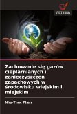 Zachowanie si¿ gazów cieplarnianych i zanieczyszcze¿ zapachowych w ¿rodowisku wiejskim i miejskim Zachowanie si¿ gazów cieplarnianych i zanieczyszcze¿ zapachowych w ¿rodowisku wiejskim i miejskim
